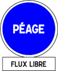 Schild Péage flux libre