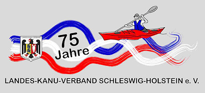 75 Jahre Landes-Kanu-Verband Schleswig-Holstein e.V.